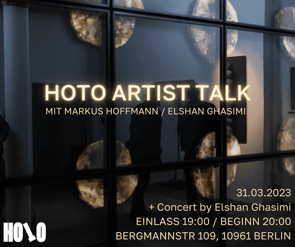 Ankündigung „HOTO Artist Talk mit Markus Hoffmann / Elshan Ghasimi“, 31. März 2023, Bergmannstraße 109, Berlin, Foto Milos Djuric